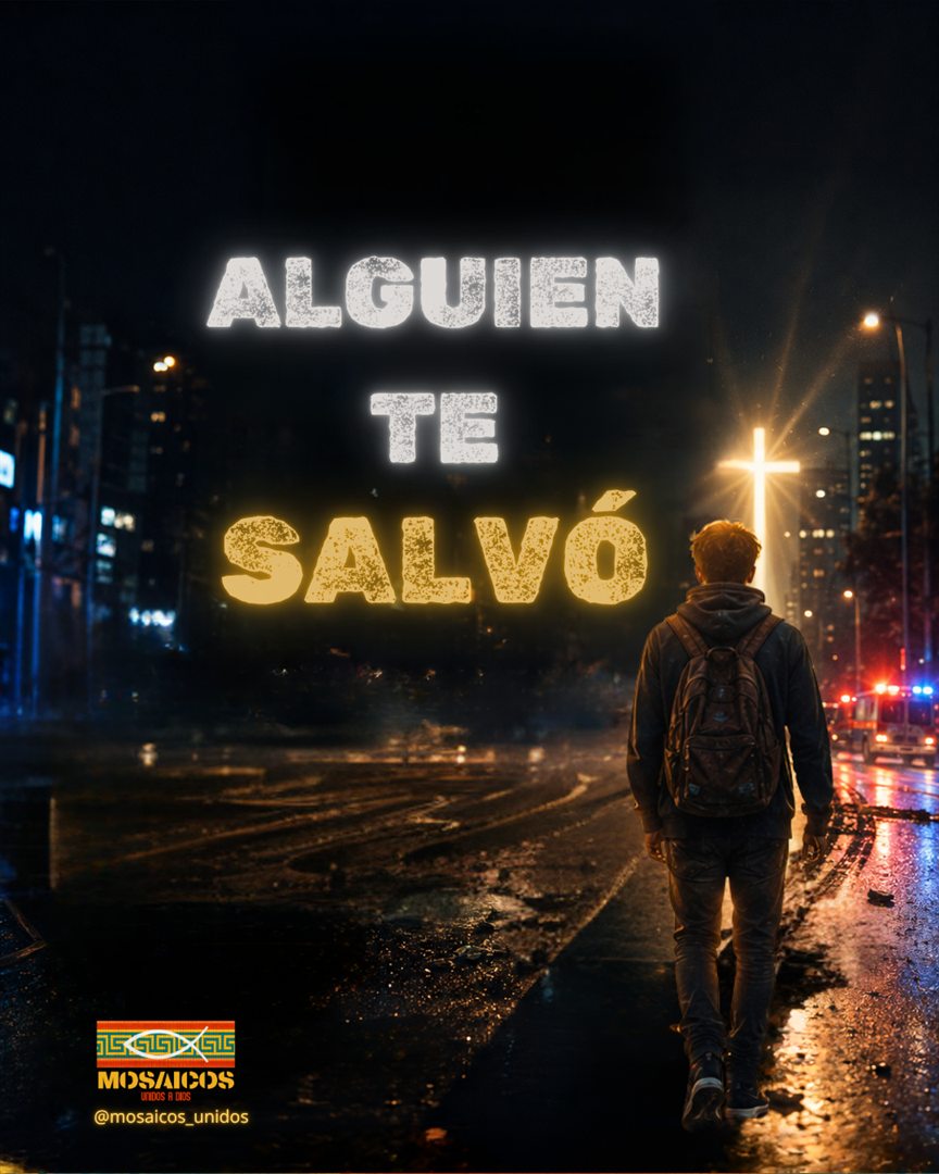 Afiche Alguien te salvó, Mosaicos Unidos a Dios